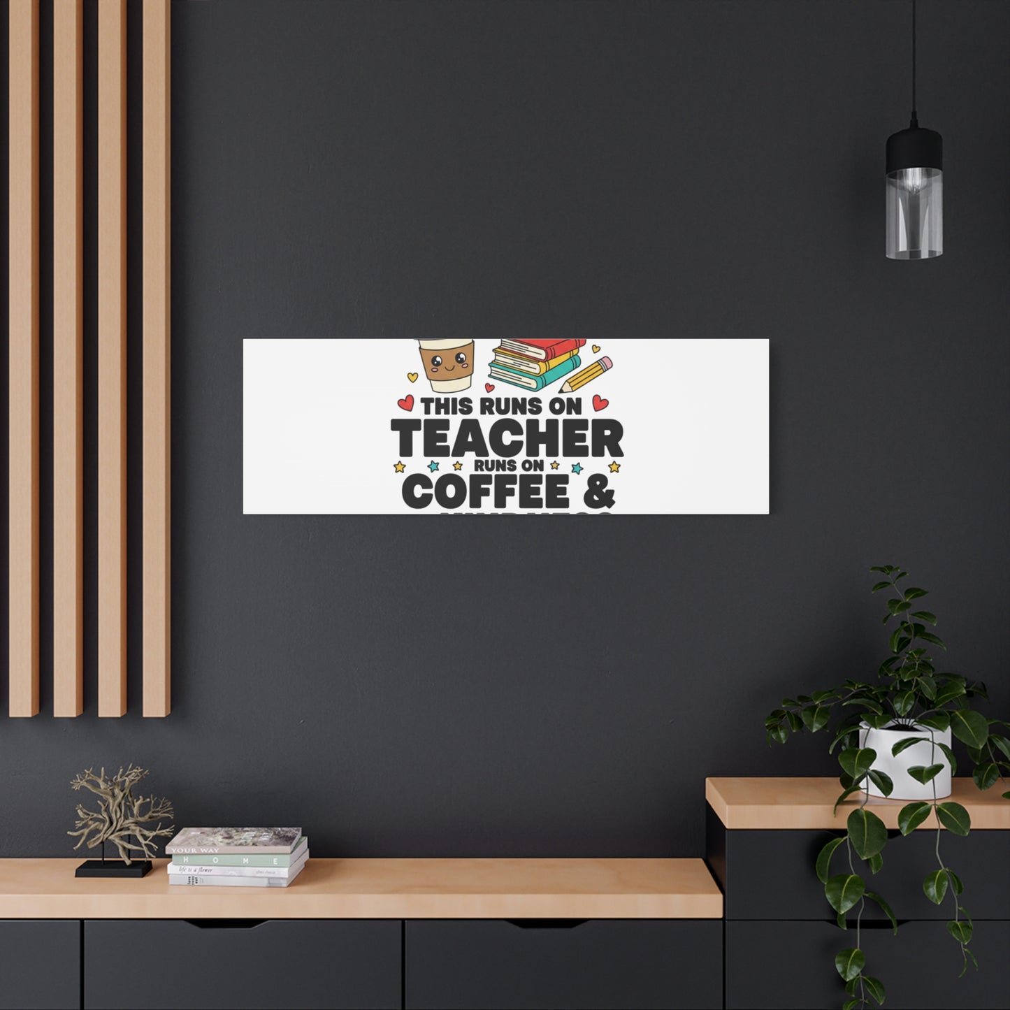 This Runs on Teacher, Coffee & Kindness Canvas | Teacher Appreciation Gifts
