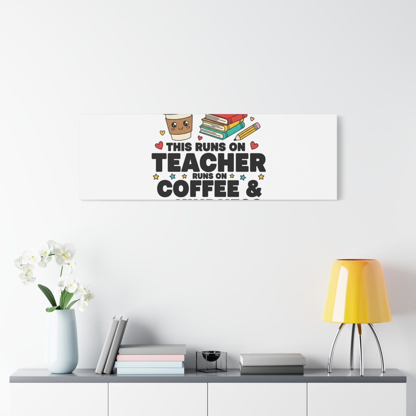 This Runs on Teacher, Coffee & Kindness Canvas | Teacher Appreciation Gifts