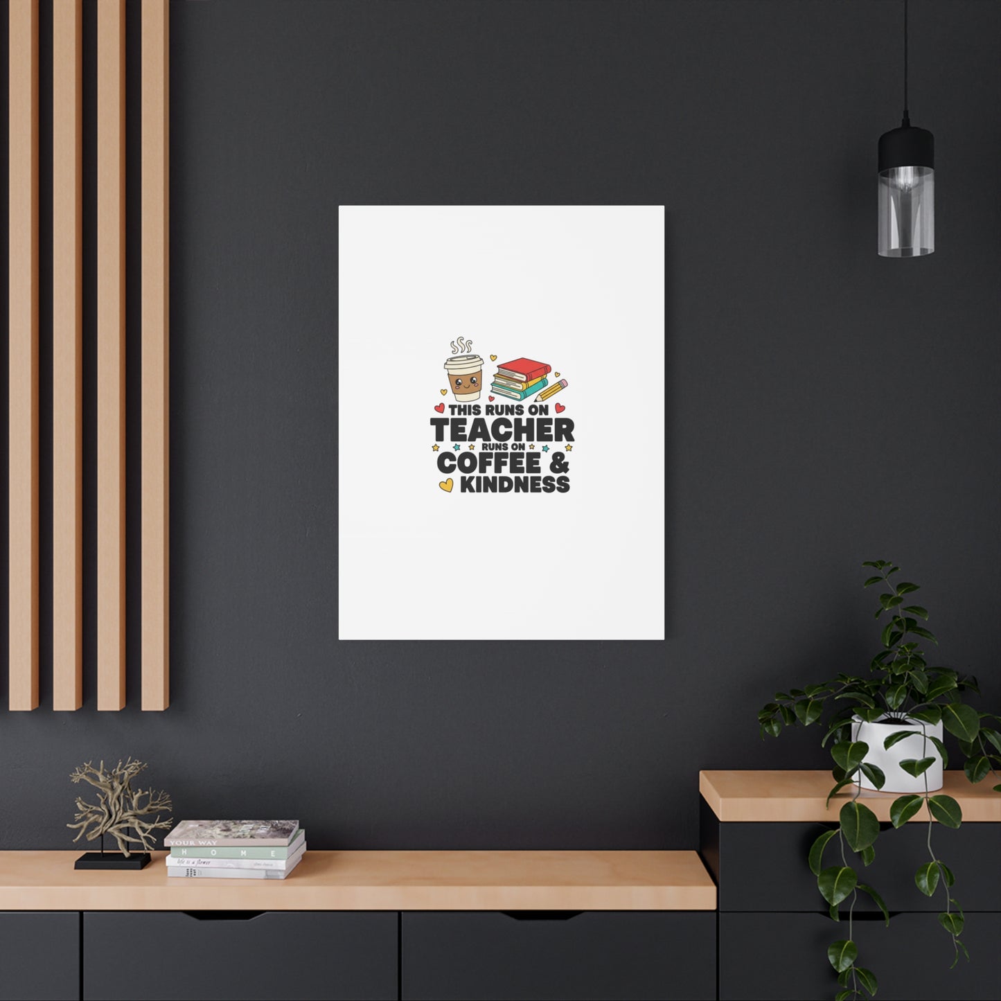 This Runs on Teacher, Coffee & Kindness Canvas | Teacher Appreciation Gifts