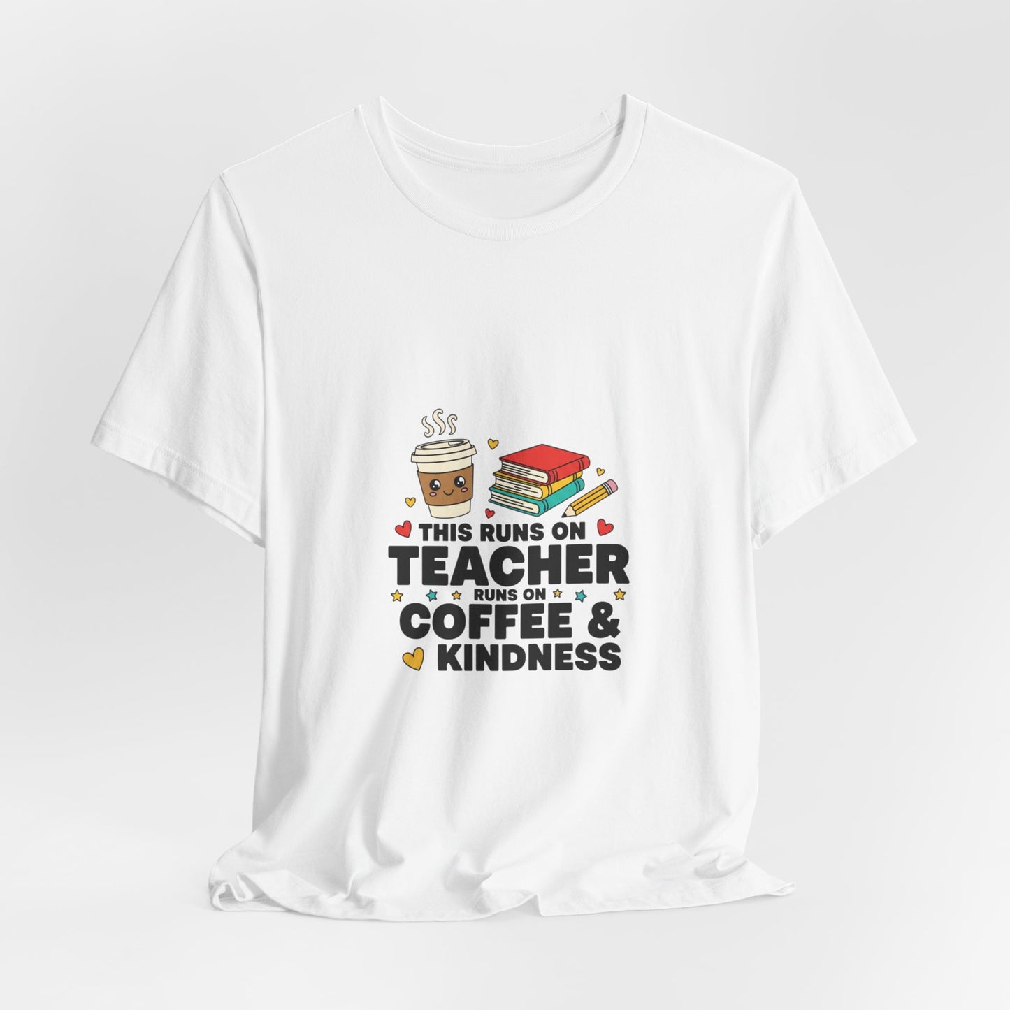 This Runs on Teacher Coffee & Kindness T-Shirt | Teacher Appreciation, Teacher Life