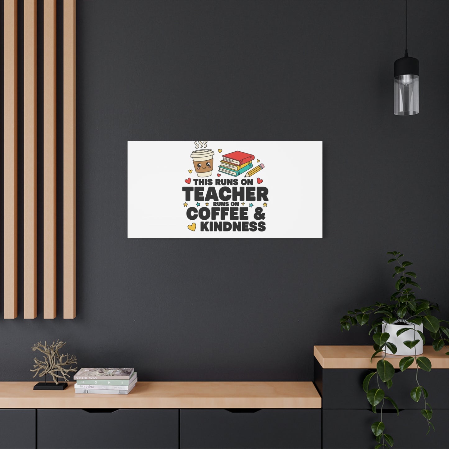 This Runs on Teacher, Coffee & Kindness Canvas | Teacher Appreciation Gifts