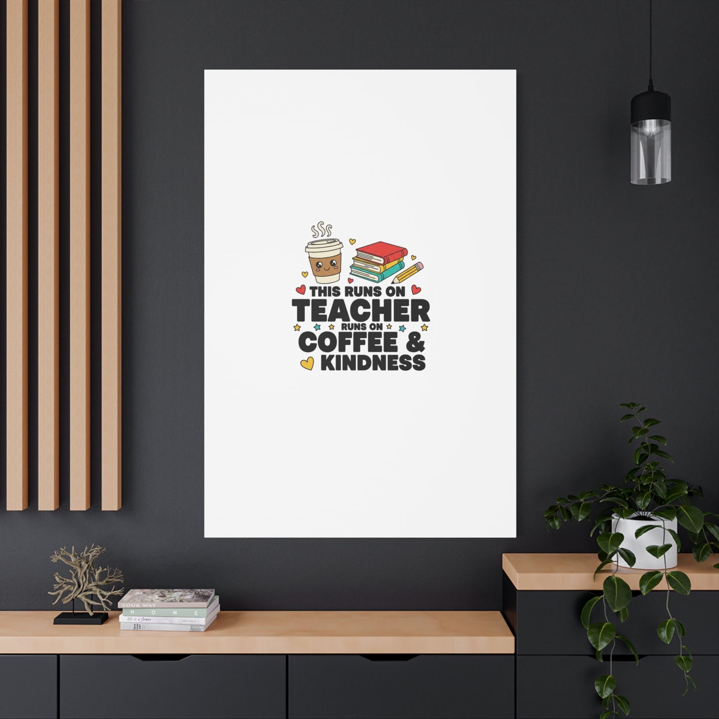 This Runs on Teacher, Coffee & Kindness Canvas | Teacher Appreciation Gifts