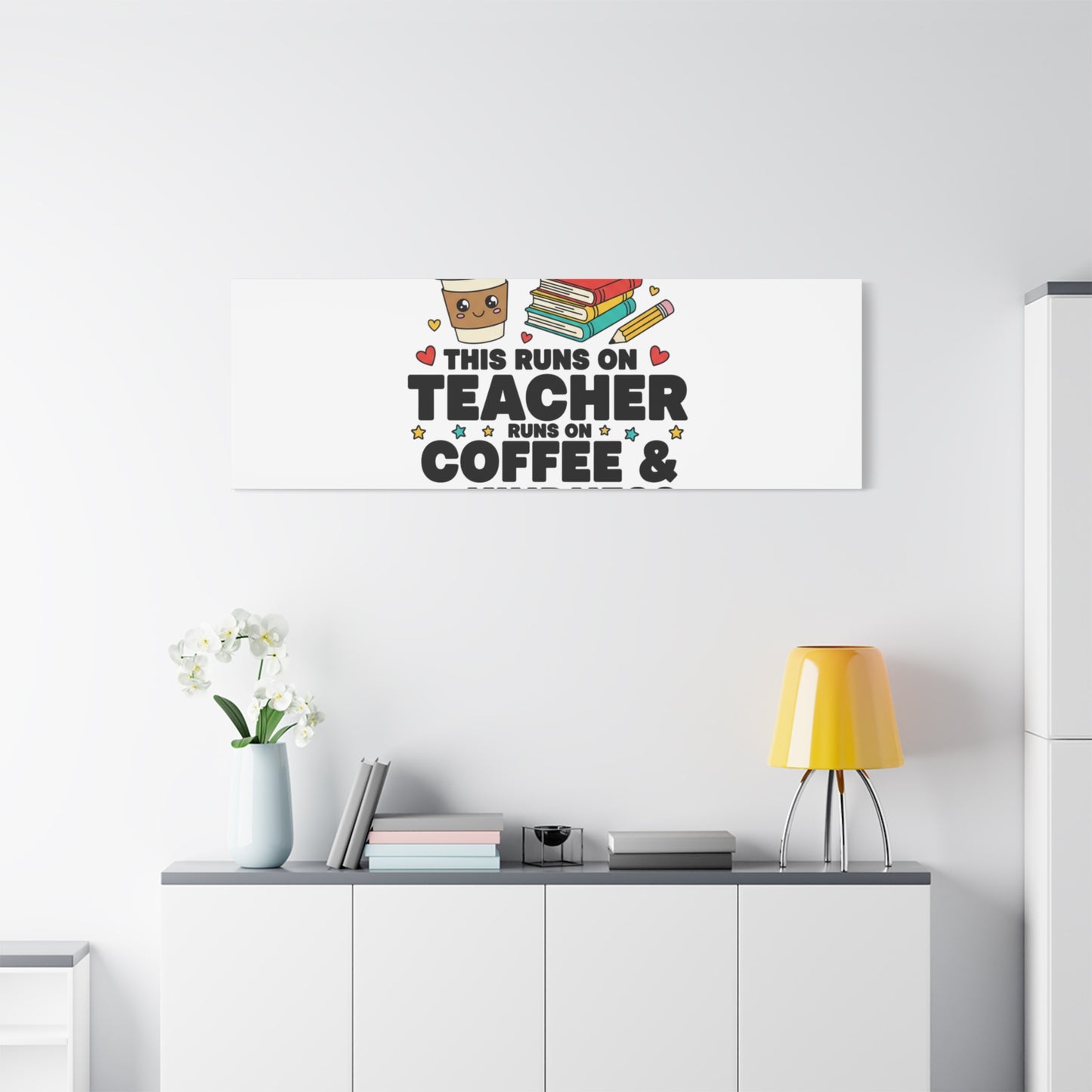 This Runs on Teacher, Coffee & Kindness Canvas | Teacher Appreciation Gifts