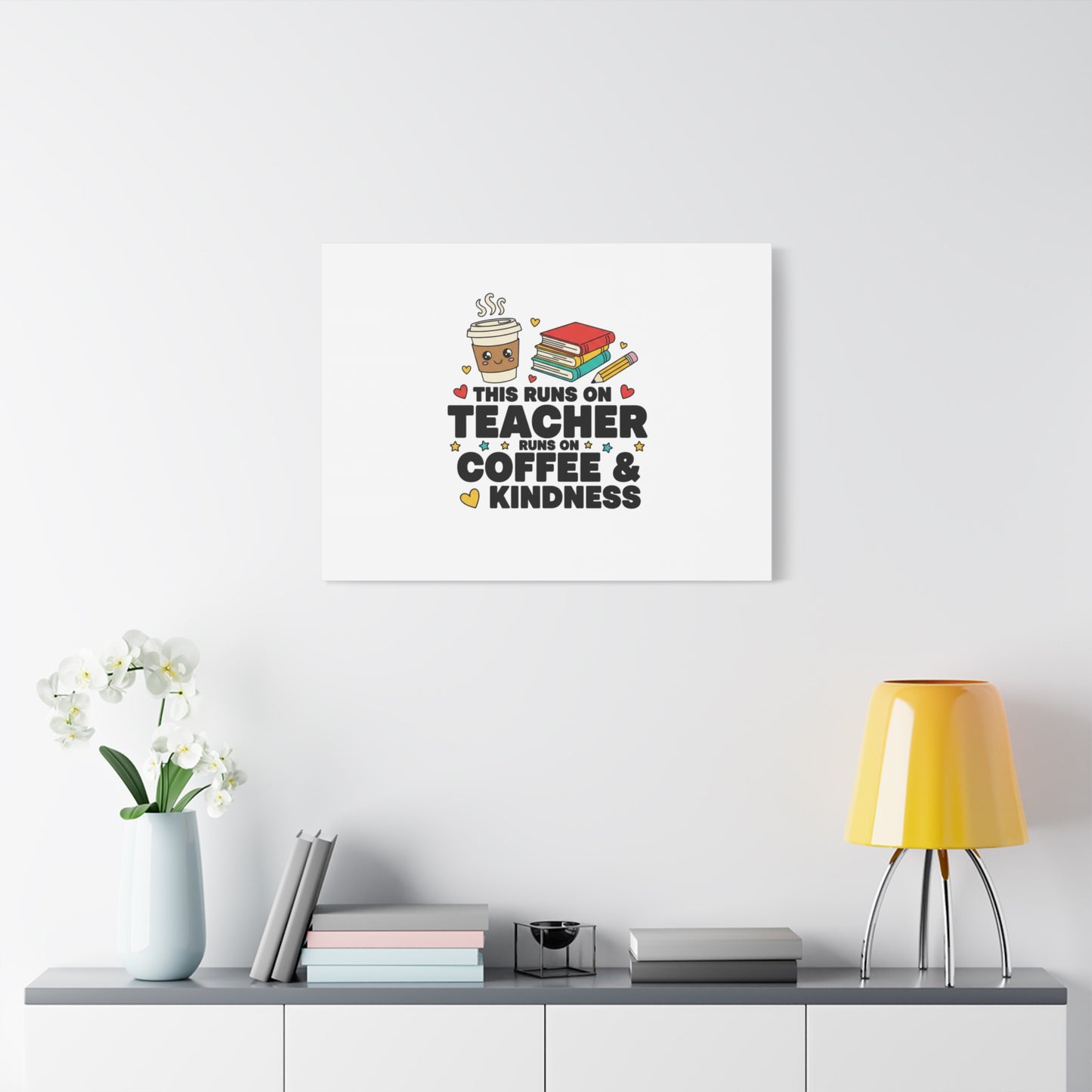 This Runs on Teacher, Coffee & Kindness Canvas | Teacher Appreciation Gifts