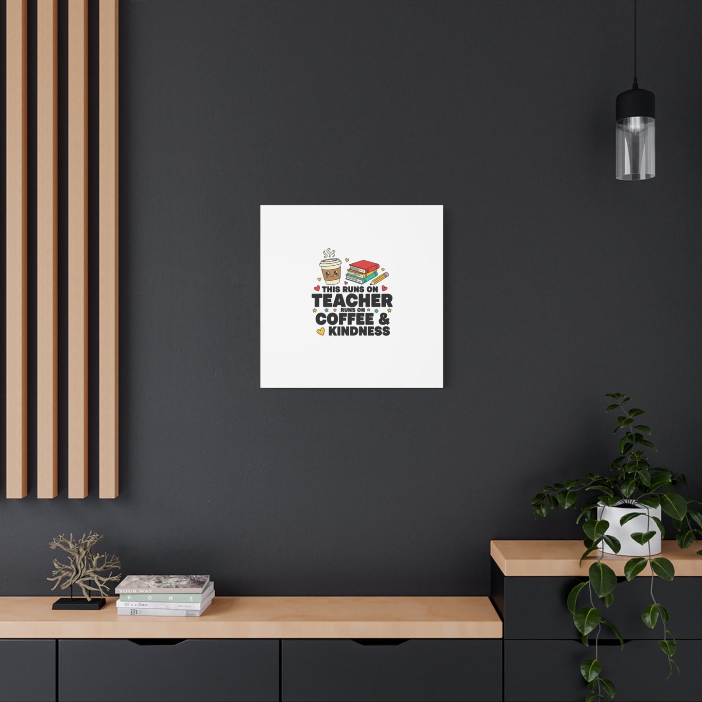 This Runs on Teacher, Coffee & Kindness Canvas | Teacher Appreciation Gifts