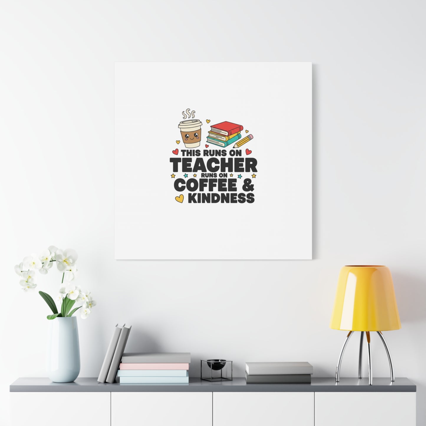 This Runs on Teacher, Coffee & Kindness Canvas | Teacher Appreciation Gifts