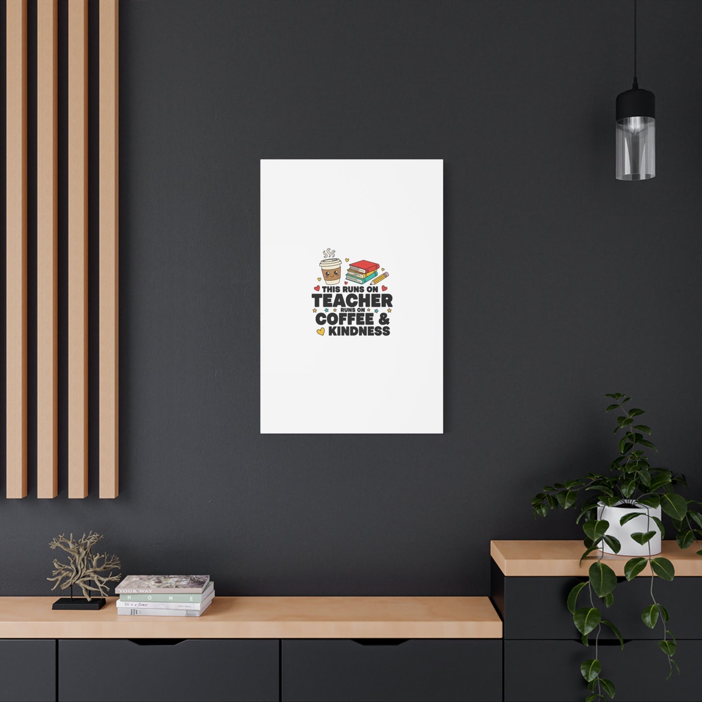 This Runs on Teacher, Coffee & Kindness Canvas | Teacher Appreciation Gifts