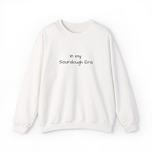 Sourdough Era Crewneck Sweatshirt — "In My Sourdough Era" Cozy Baking Shirt