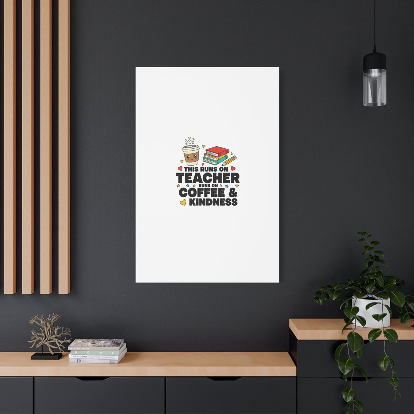 This Runs on Teacher, Coffee & Kindness Canvas | Teacher Appreciation Gifts