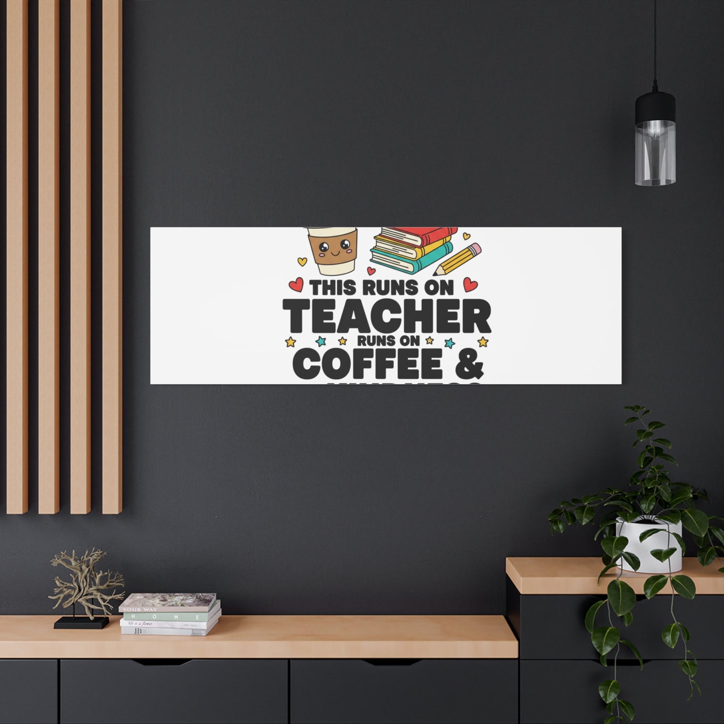 This Runs on Teacher, Coffee & Kindness Canvas | Teacher Appreciation Gifts