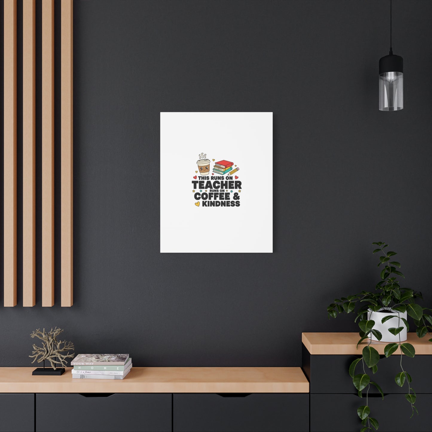 This Runs on Teacher, Coffee & Kindness Canvas | Teacher Appreciation Gifts