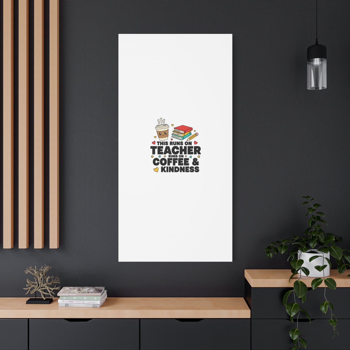 This Runs on Teacher, Coffee & Kindness Canvas | Teacher Appreciation Gifts
