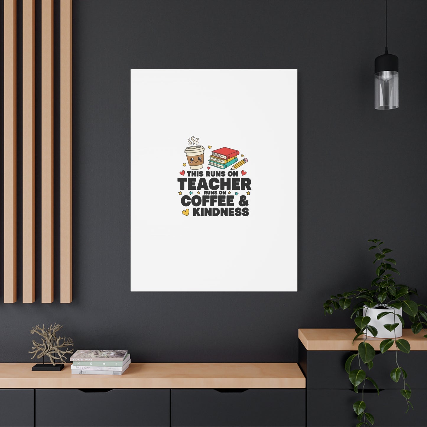 This Runs on Teacher, Coffee & Kindness Canvas | Teacher Appreciation Gifts