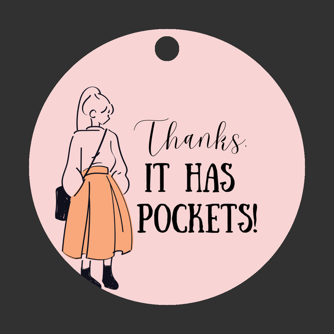 Thanks, It Has Pockets Ornament - Get 30% Off When You Buy 10 or More