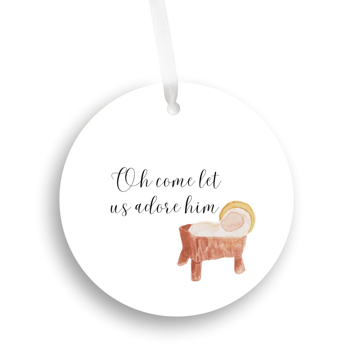 Oh Come Let Us Adore Him Ornament- Get 30% Off When You Buy 10 or More