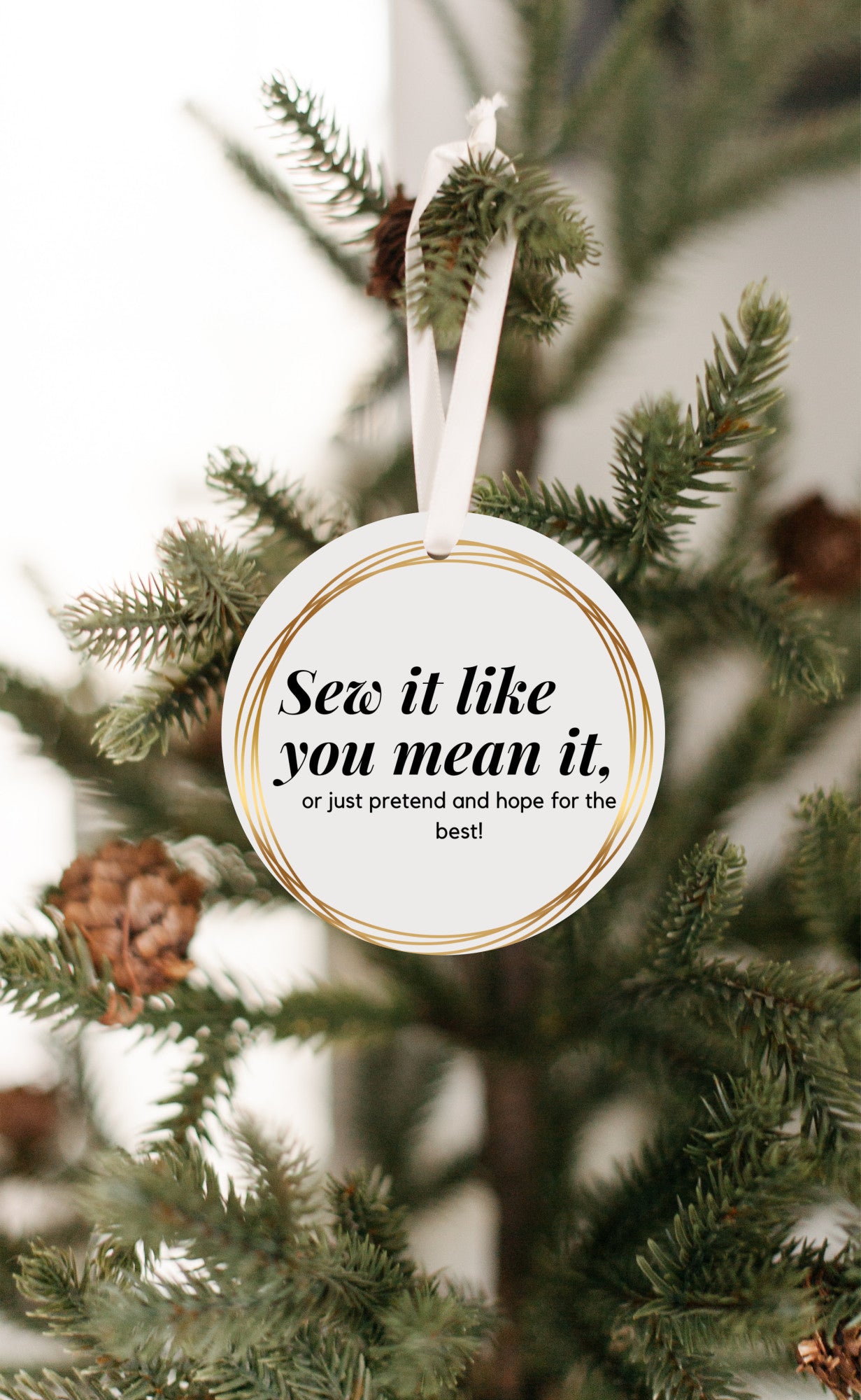 Sew it Like You Mean it Ornament - Get 30% Off When You Buy 10 or More