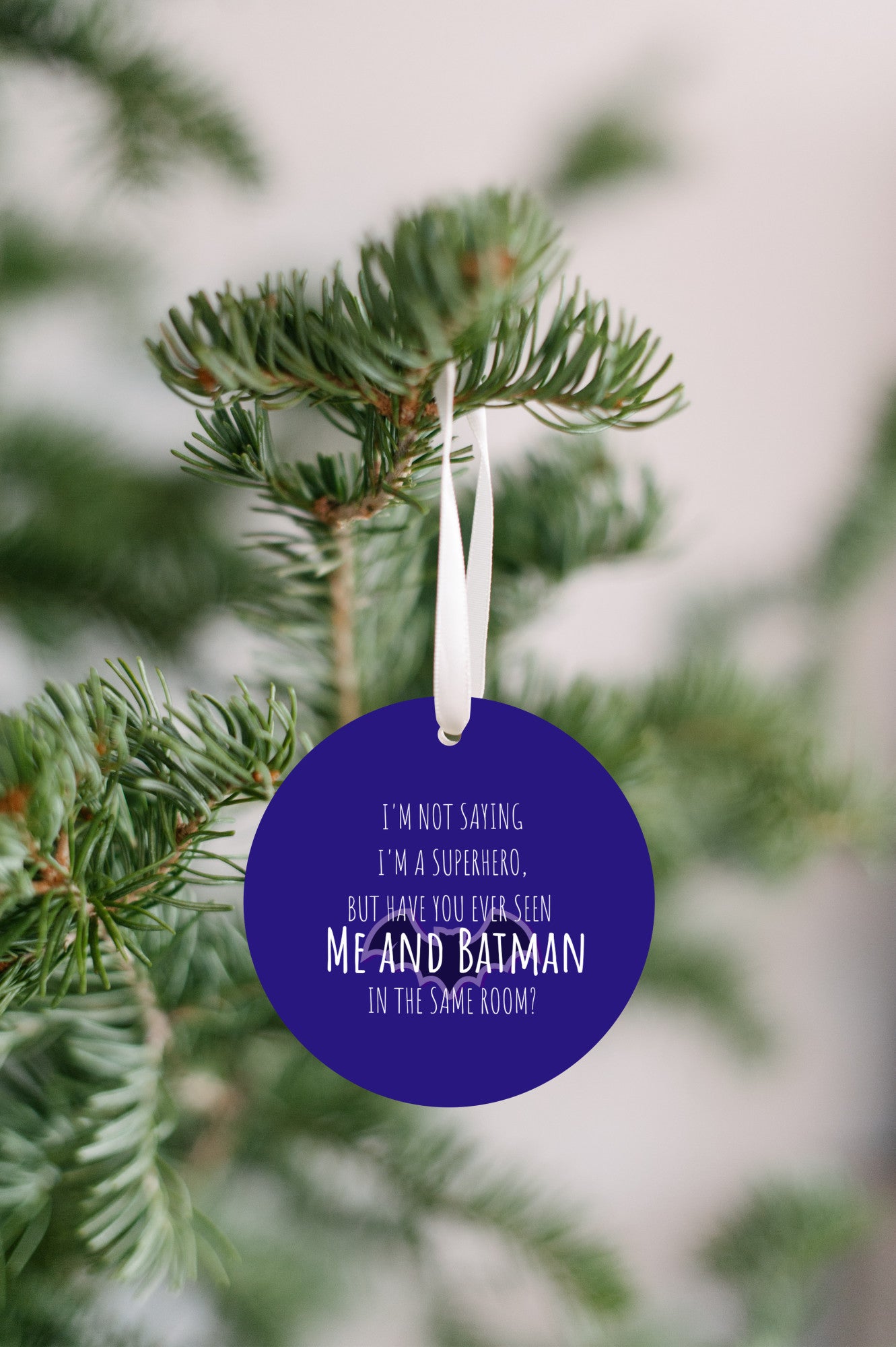 I'm Not Saying I'm a Superhero Christmas Ornament - Get 30% Off When You Buy 10 or More