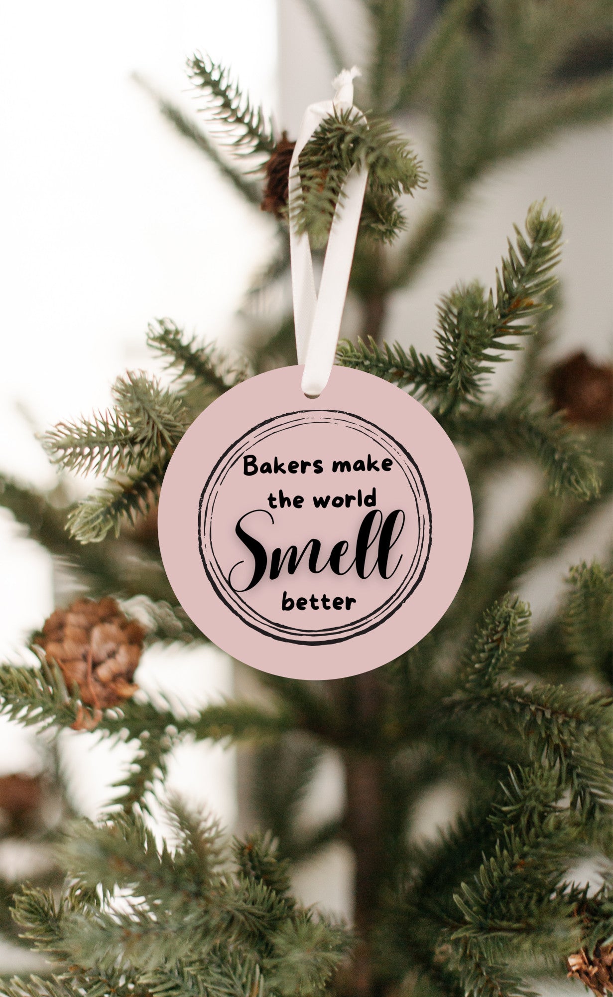 Bakers Make the World Smell Better Ornament- Get 30% Off When You Get 10 or More!