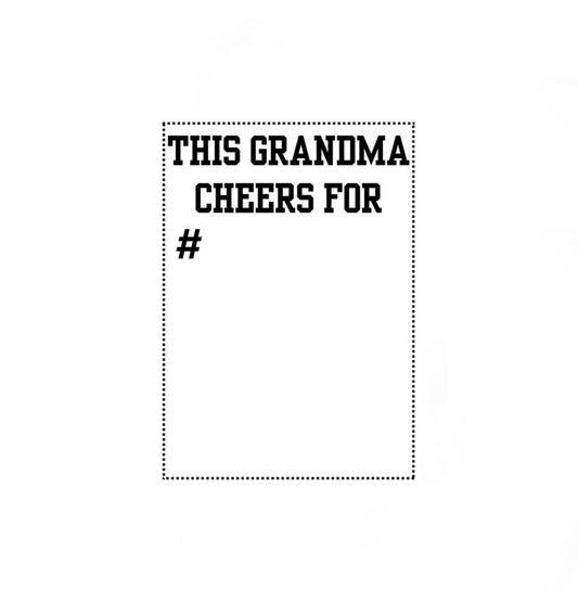 This Grandma Cheers For... whiteboard