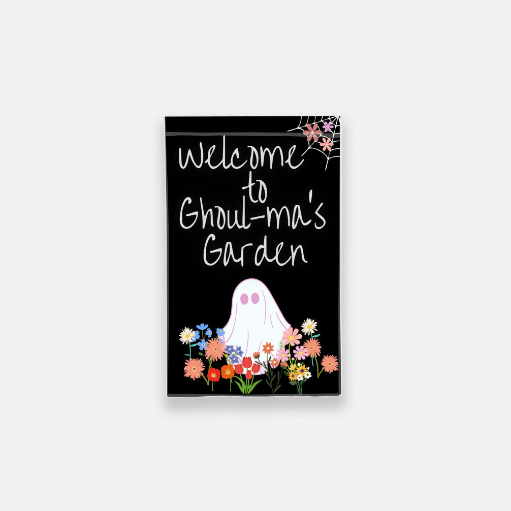 Welcome to Ghoul-ma's Garden Halloween Garden Flag