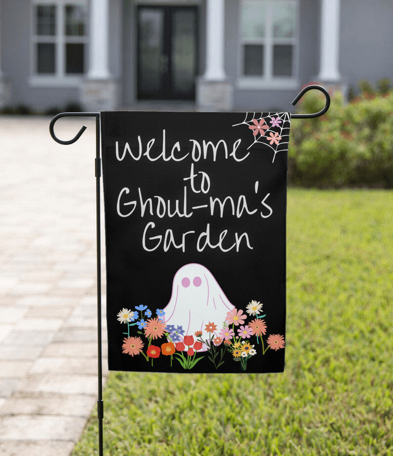 Welcome to Ghoul-ma's Garden Halloween Garden Flag