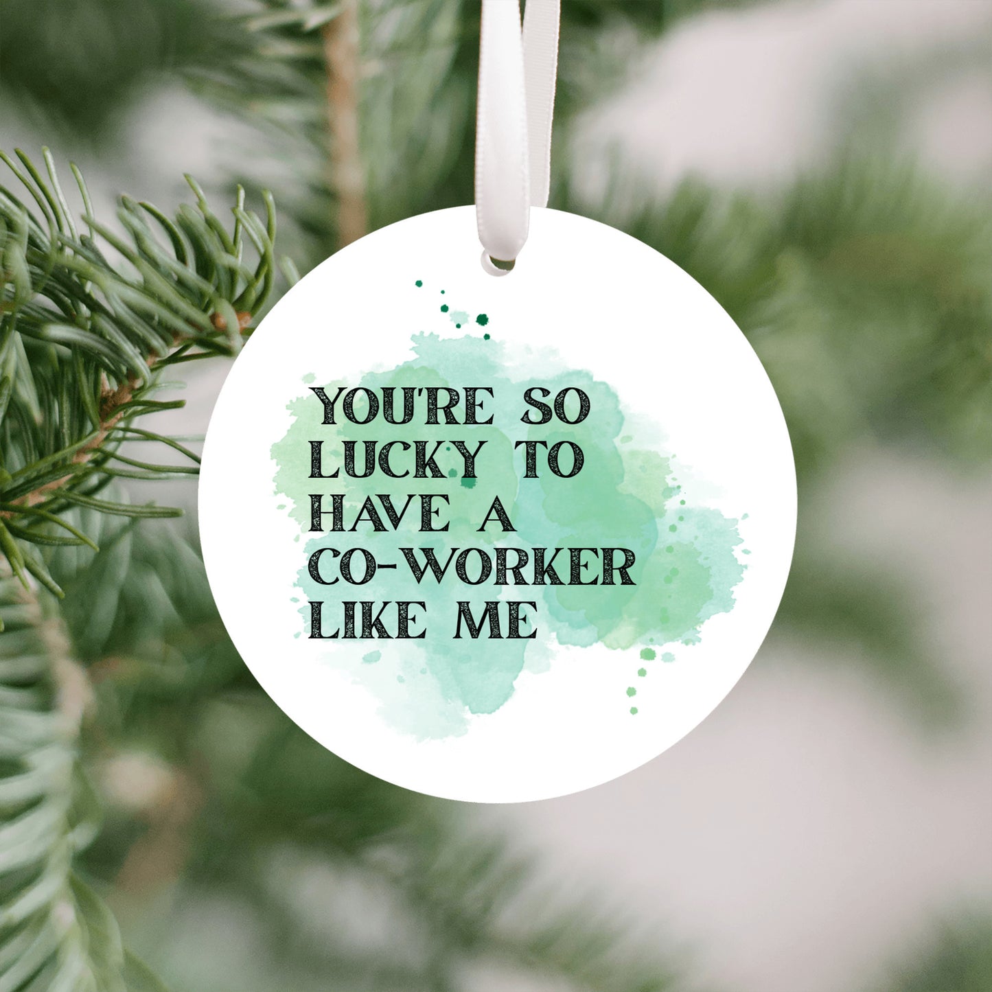 Funny Coworker Gift • Small Round Christmas Ornament • “You’re So Lucky to Have a Coworker Like Me” • Office Holiday Gift • Secret Santa Present
