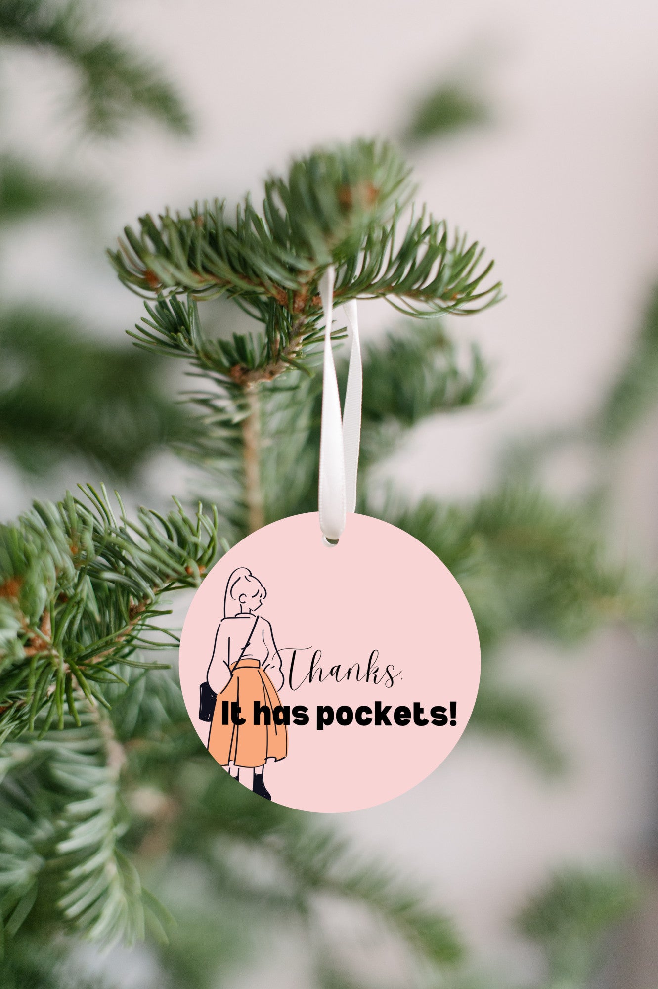 Thanks, it has pockets Ornament